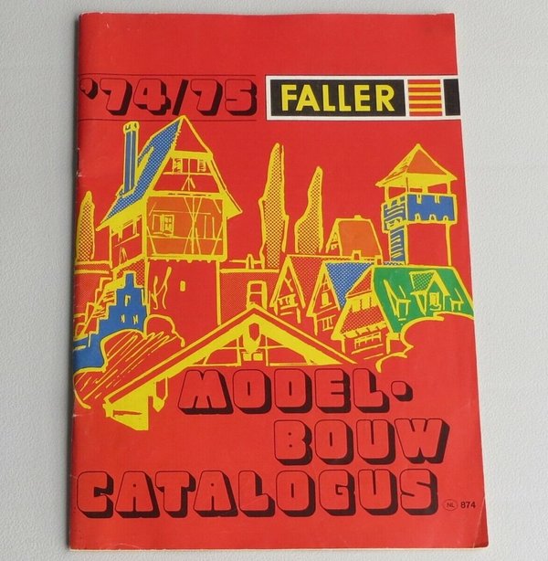 Faller -- Modellbau Jahres Katalog 1974/75 - Sprache Niederländisch (BNL906)